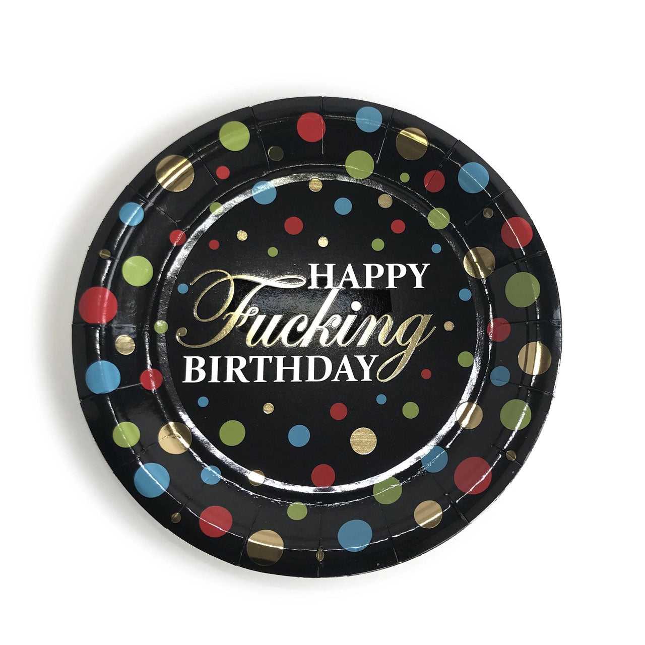 Happy Fucking Birthday Party Plates Luxe Ember Essentials